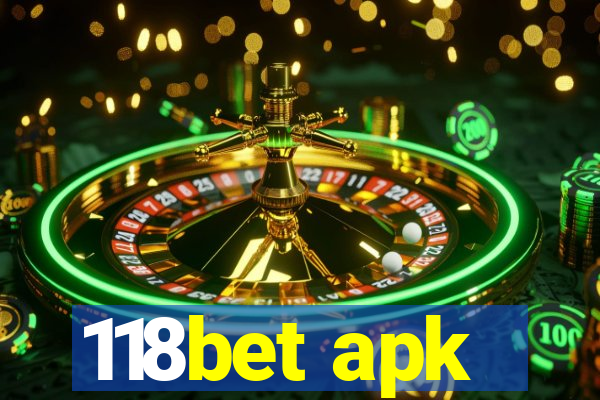 118bet apk